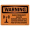 Signmission OSHA WARNING Sign, Radio Frequency Hazard, 10in X 7in Rigid Plastic, 10" W, 7" H, Landscape OS-WS-P-710-L-12369 - alternate 1